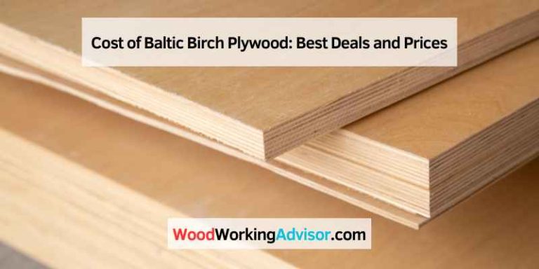 Cost of Baltic Birch Plywood Best Deals and Prices