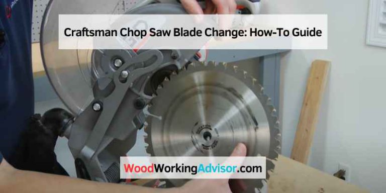 Craftsman Chop Saw Blade Change