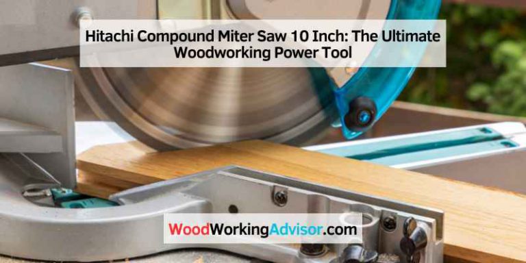 Hitachi Compound Miter Saw 10 Inch