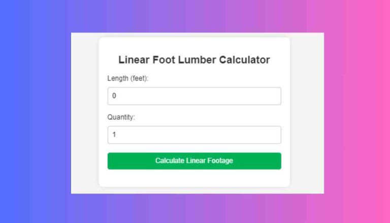 Linear Foot Lumber Calculator