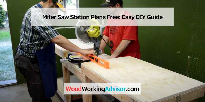 Miter Saw Station Plans Free