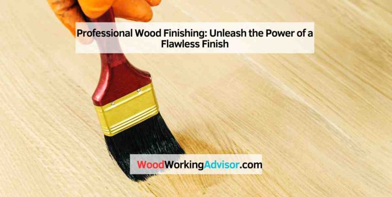 Professional Wood Finishing