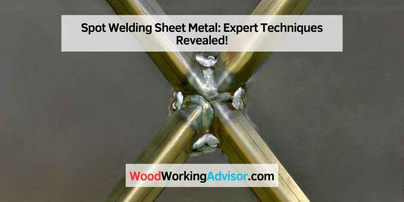 Spot Welding Sheet Metal