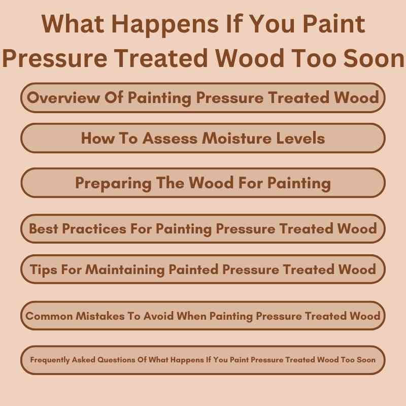 What Happens If You Paint Pressure Treated Wood Too Soon