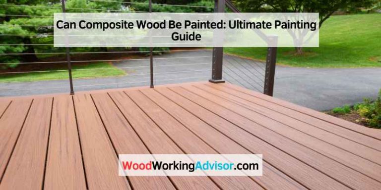Can Composite Wood Be Painted