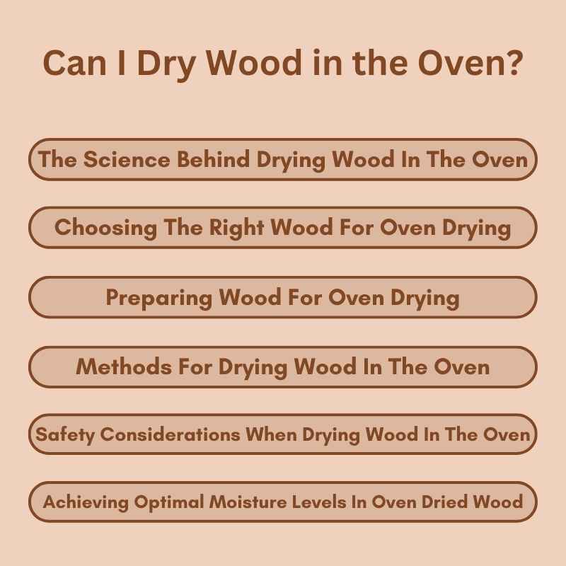 Can I Dry Wood in the Oven