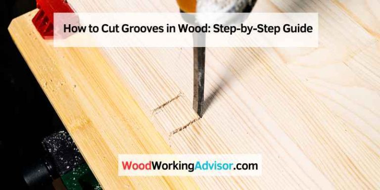 How to Cut Grooves in Wood