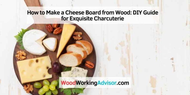 How to Make a Cheese Board from Wood