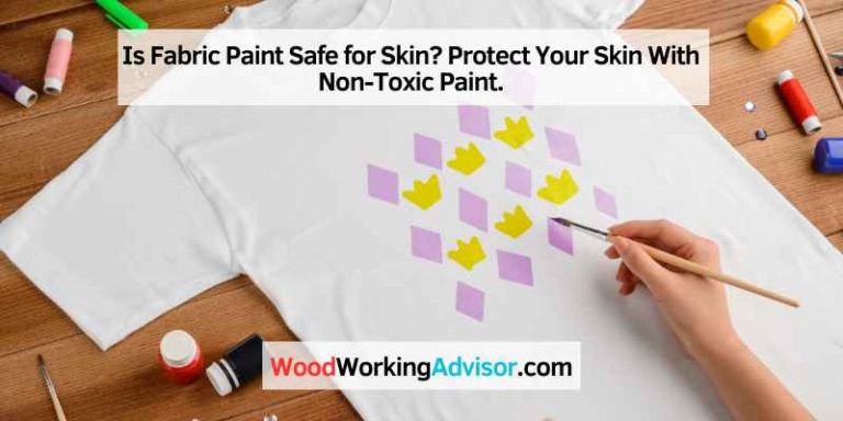 Is Fabric Paint Safe for Skin