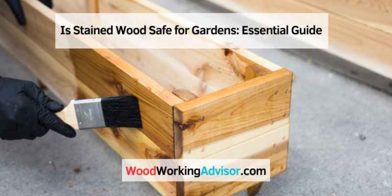 Is Stained Wood Safe for Gardens