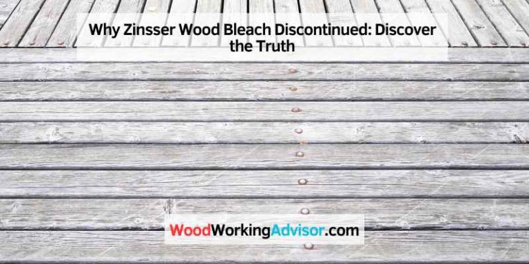 Why Zinsser Wood Bleach Discontinued