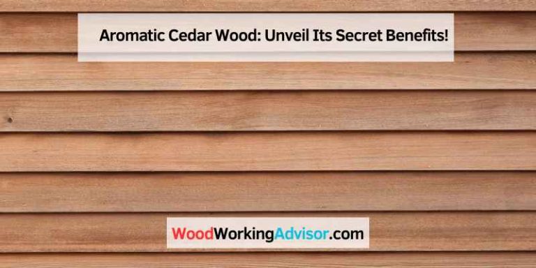 Aromatic Cedar Wood