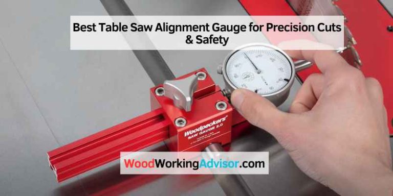 Best Table Saw Alignment Gauge