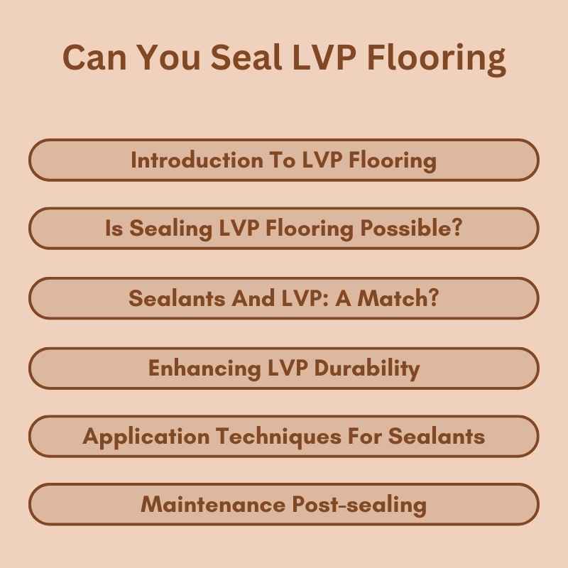 Can You Seal LVP Flooring