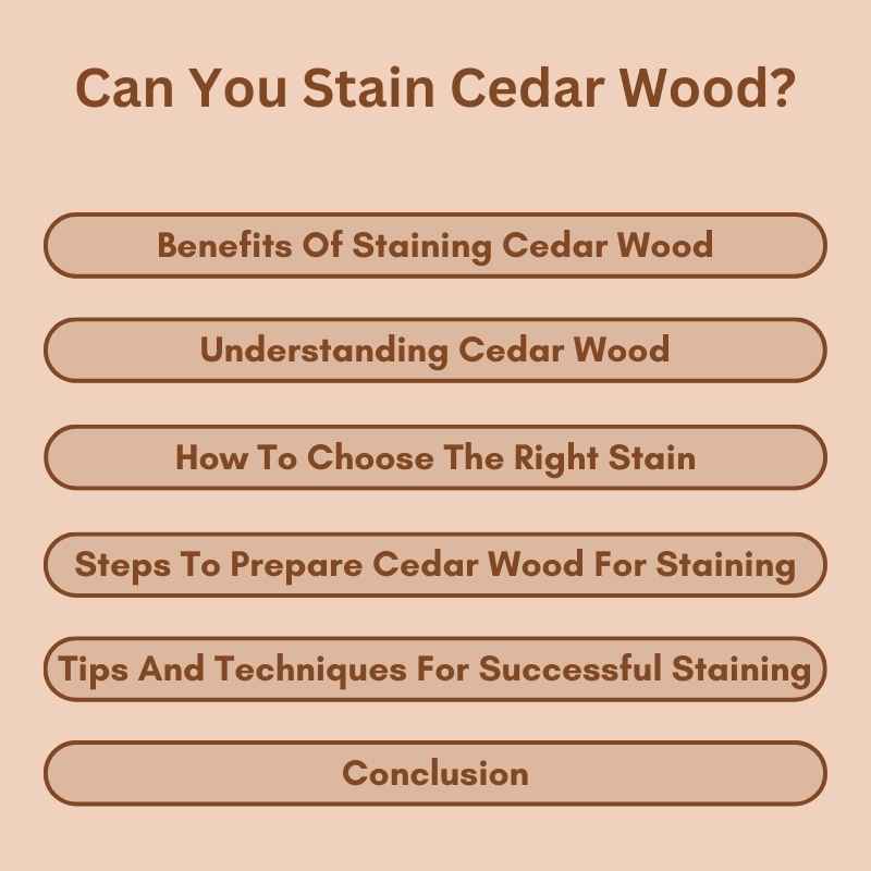 Can You Stain Cedar Wood?