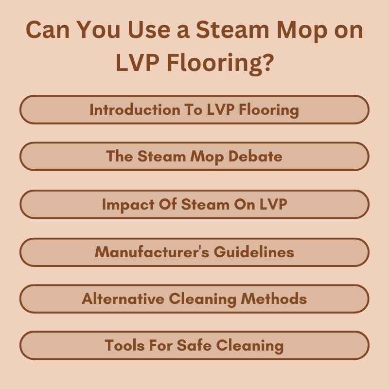 Can You Use a Steam Mop on LVP Flooring?