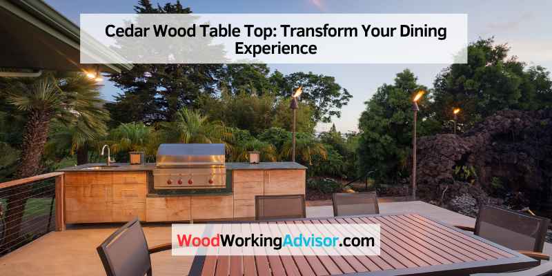 Cedar Wood Table Top: Transform Your Dining Experience