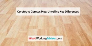 COREtec vs COREtec Plus: Which One Should You Actually Buy?