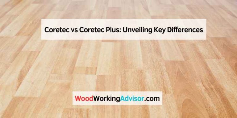 Coretec vs Coretec Plus