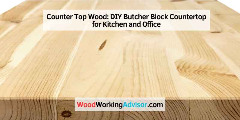 Counter Top Wood