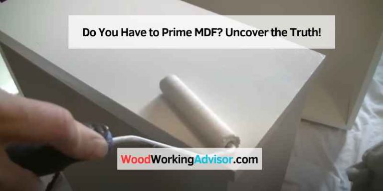 Do You Have to Prime MDF