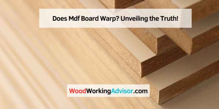 Does Mdf Board Warp