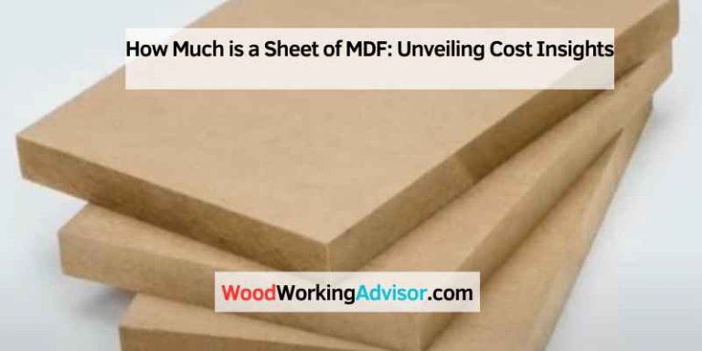 How Much is a Sheet of MDF