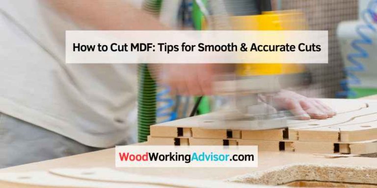How to Cut MDF