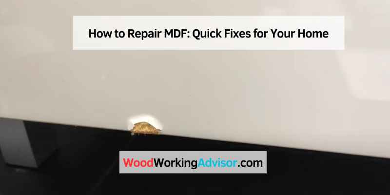 How to Repair MDF