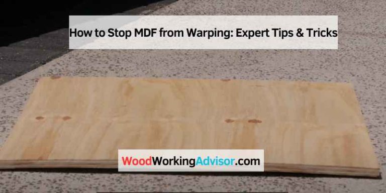How to Stop MDF from Warping