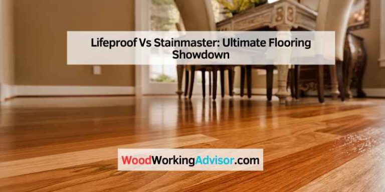 Lifeproof Vs Stainmaster
