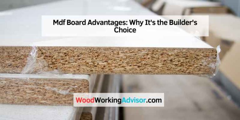 Mdf Board Advantages