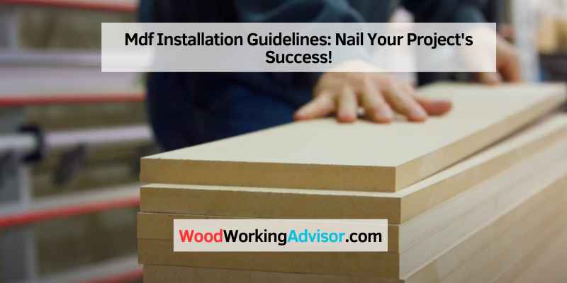 Mdf Installation Guidelines
