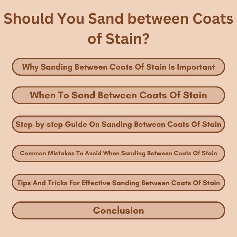 Should You Sand between Coats of Stain