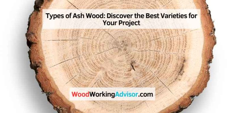 Types of Ash Wood