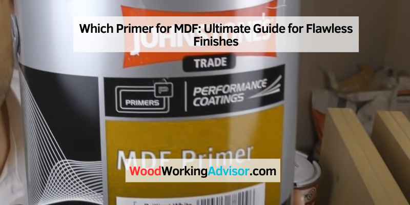 Which Primer for MDF
