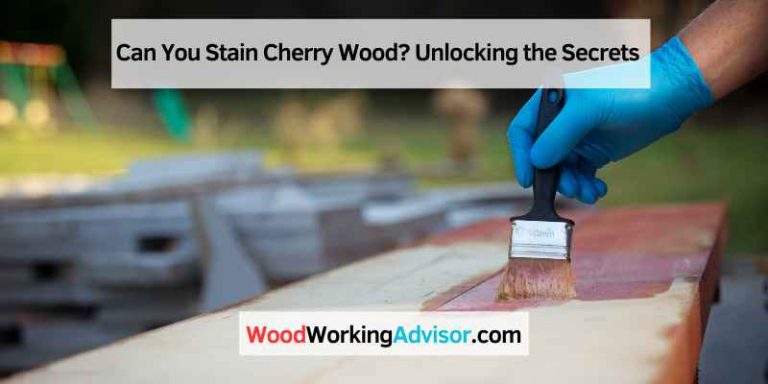 Can You Stain Cherry Wood