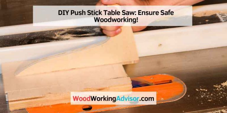 DIY Push Stick Table Saw