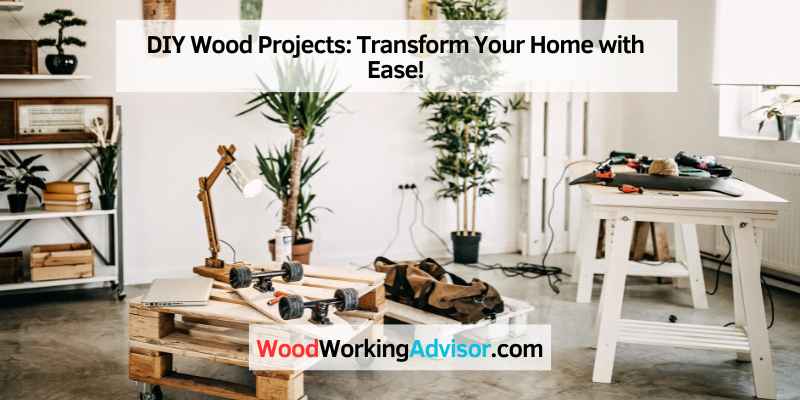 DIY Wood Projects