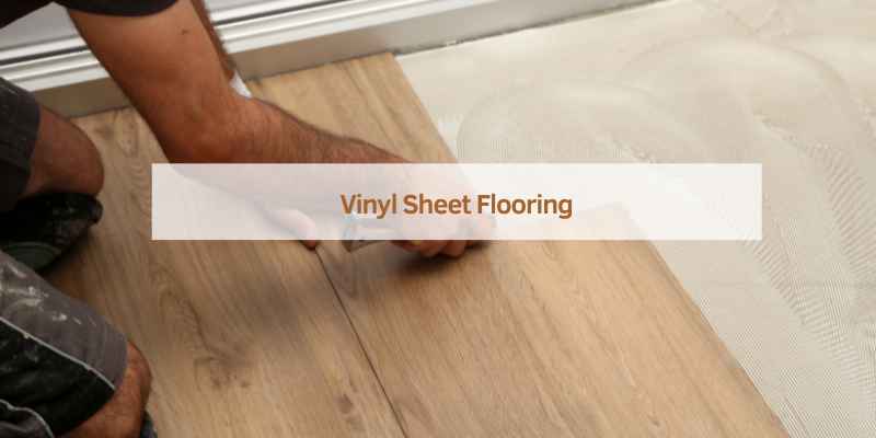 Vinyl Sheet Flooring