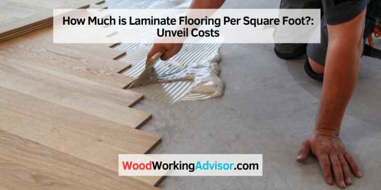 How Much is Laminate Flooring Per Square Foot