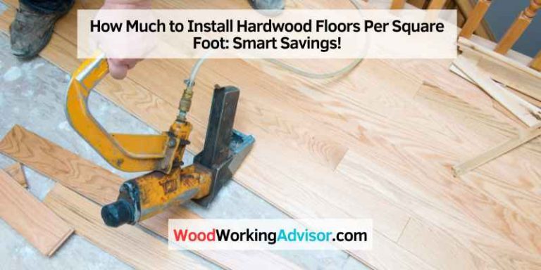 How Much to Install Hardwood Floors Per Square Foot