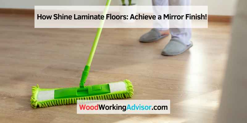 How Shine Laminate Floors