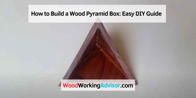 How to Build a Wood Pyramid Box