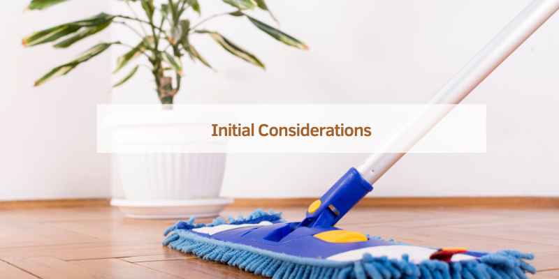 Initial Considerations