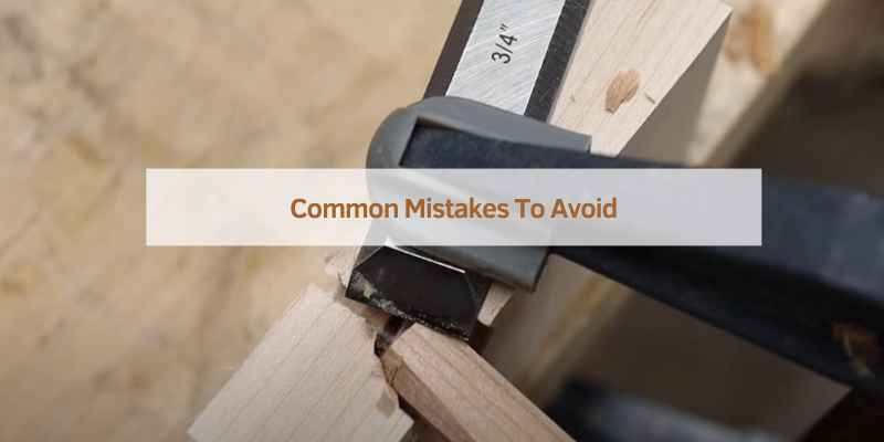 Common Mistakes To Avoid