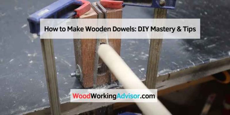 How to Make Wooden Dowels