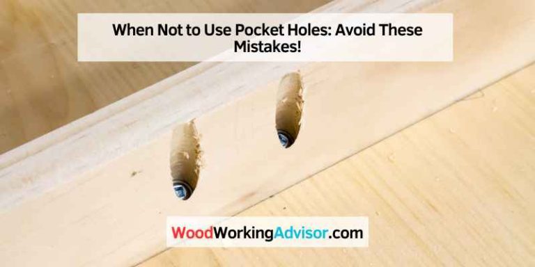When Not to Use Pocket Holes