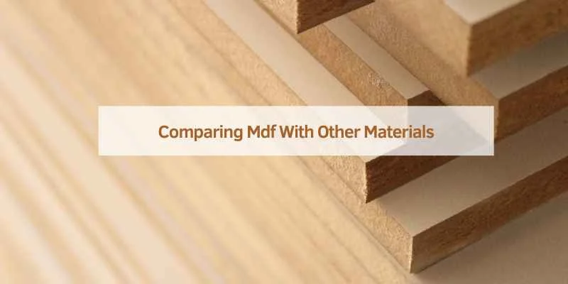 Comparing MDF with solid wood and plywood