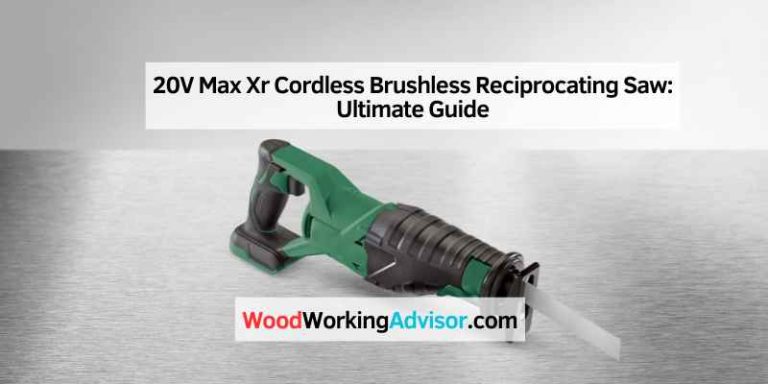 20V Max Xr Cordless Brushless Reciprocating Saw